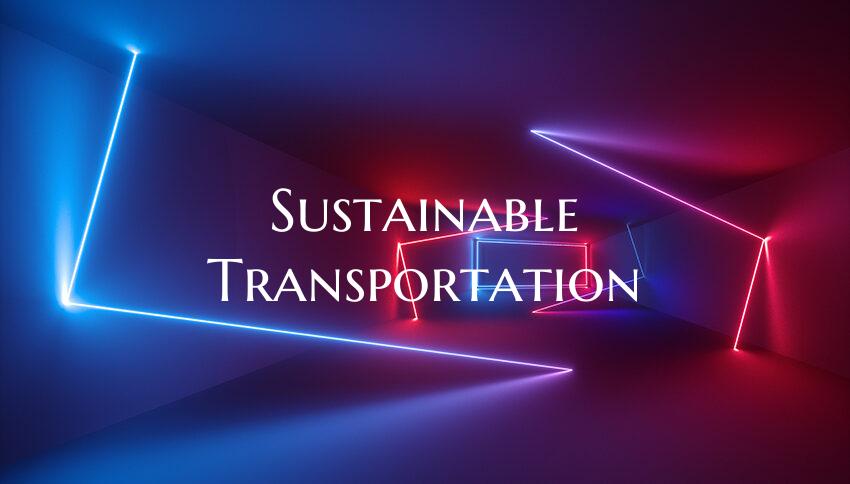 Sustainable Transportation
