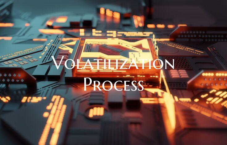 Volatilization Process