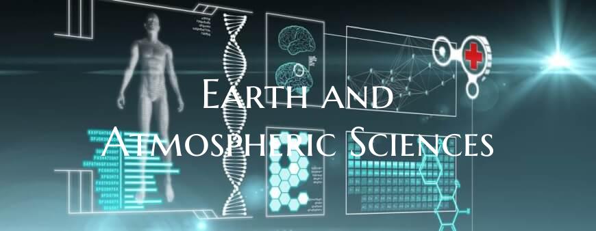 Earth and Atmospheric Sciences