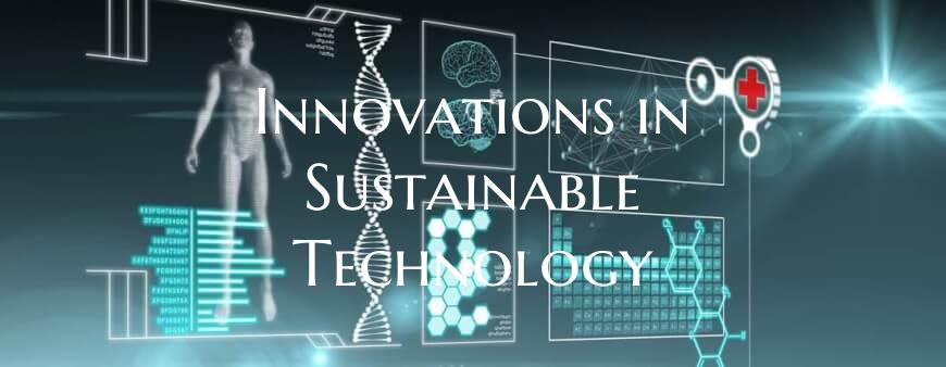 Innovations in Sustainable Technology