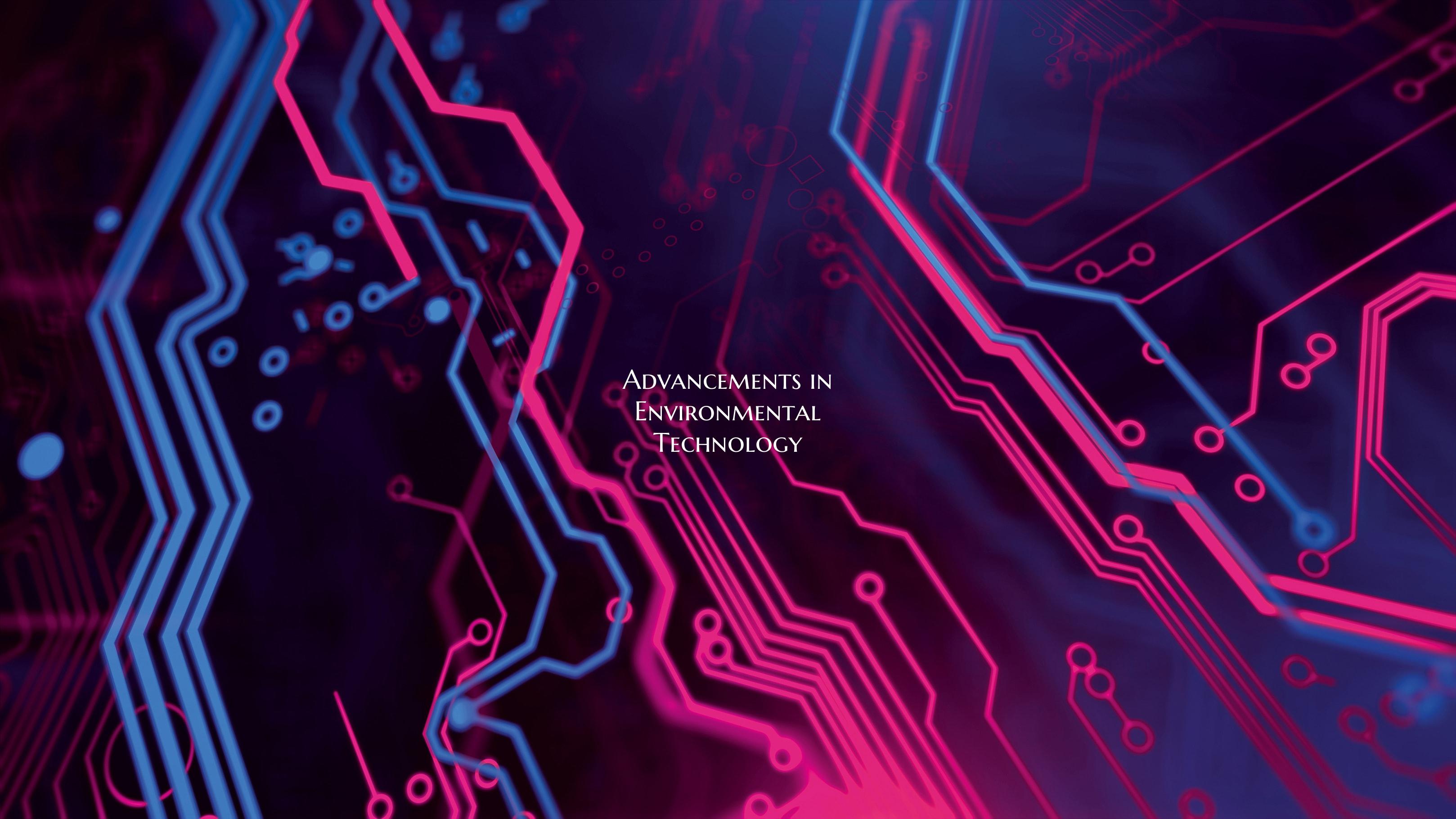 Advancements in Environmental Technology